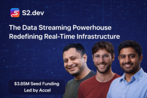S2.dev: The Data Streaming Powerhouse Redefining Real-Time Infrastructure