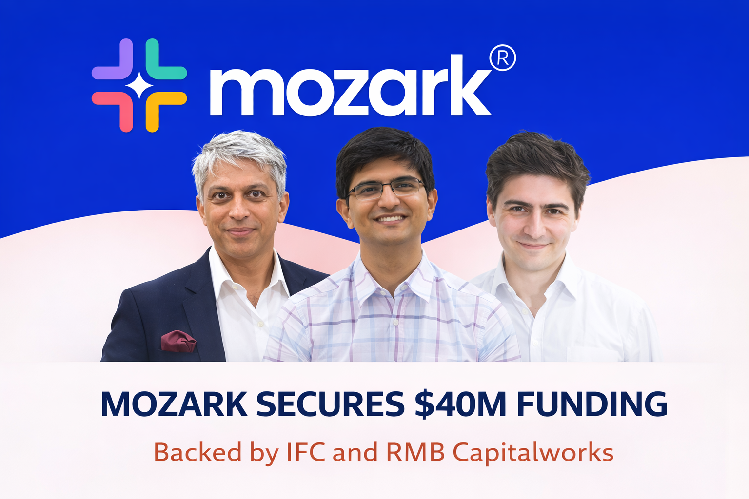 Mozark Secures $40 Million To Reinvent Digital Experience Testing In ...