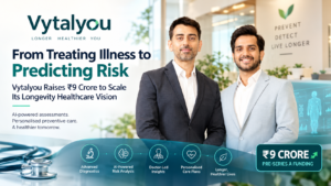 From Treating Illness to Predicting Risk: Vytalyou Raises ₹9 Crore to Scale Its Longevity Healthcare Vision